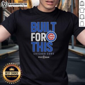 Original Chicago Cubs Built For This MLB Postseason 2025 T-Shirt