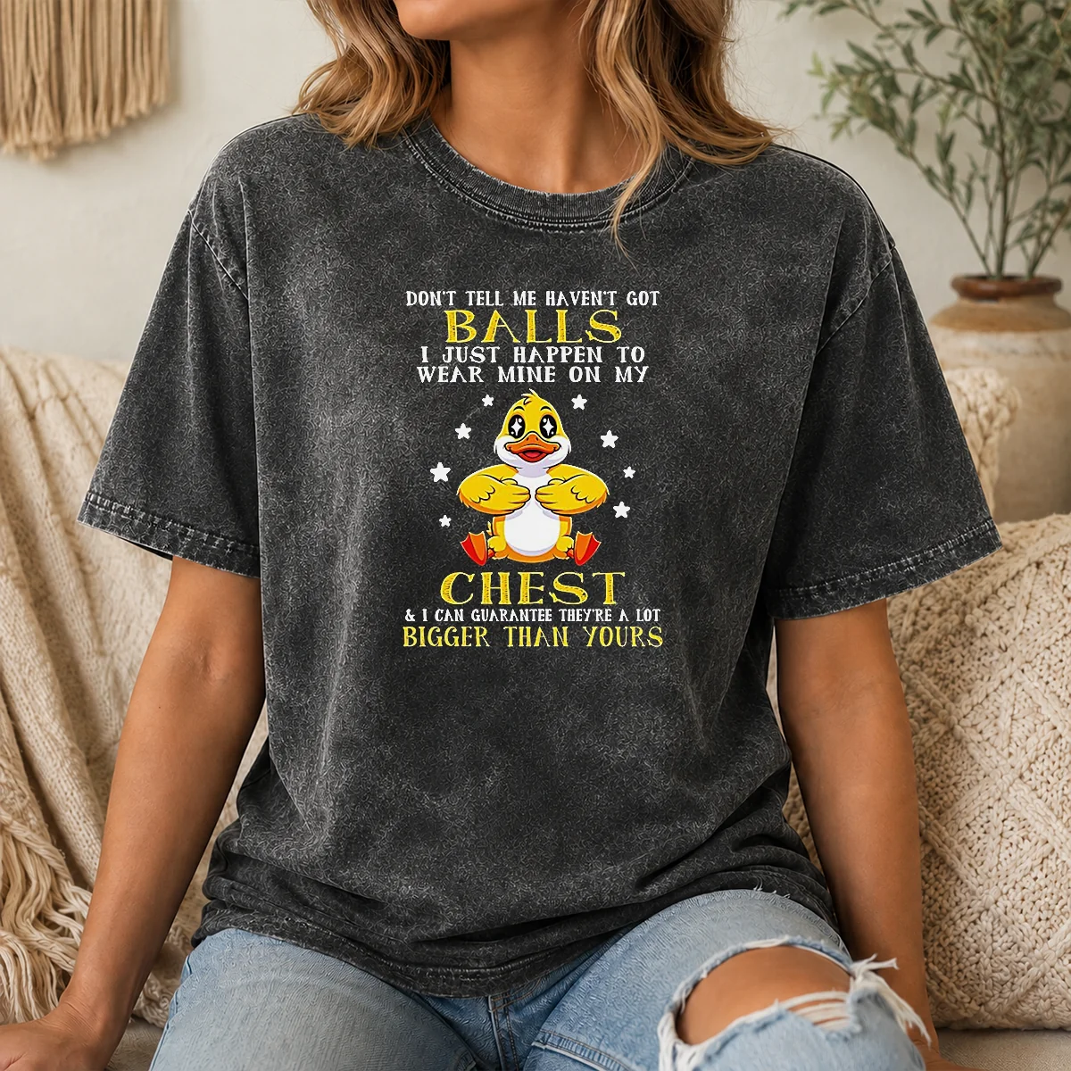 Pretty Nice Duck Don'T Tell Me Haven'T Got Balls I Just Happen To Wear Mine On My Chest Shirt - Image 7