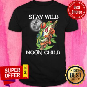 Stay Wild Moon Child Frog Shirt