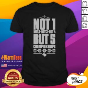 Top San Antonio Spurs Not 1 Not 2 Not 3 Not 4 But 5 Championships Shirt