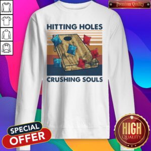Alternative view of Funny Hitting Holes Crushing Souls Vintage Shirt