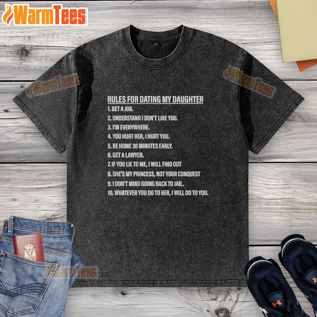 Good Rules For Dating My Daughter T-Shirt - Image 6