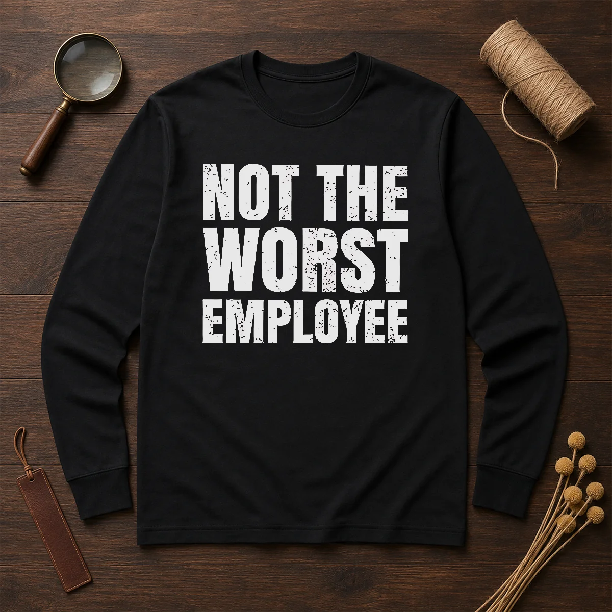 Good Distressed Not The Worst Employee Office Shirt - Image 6