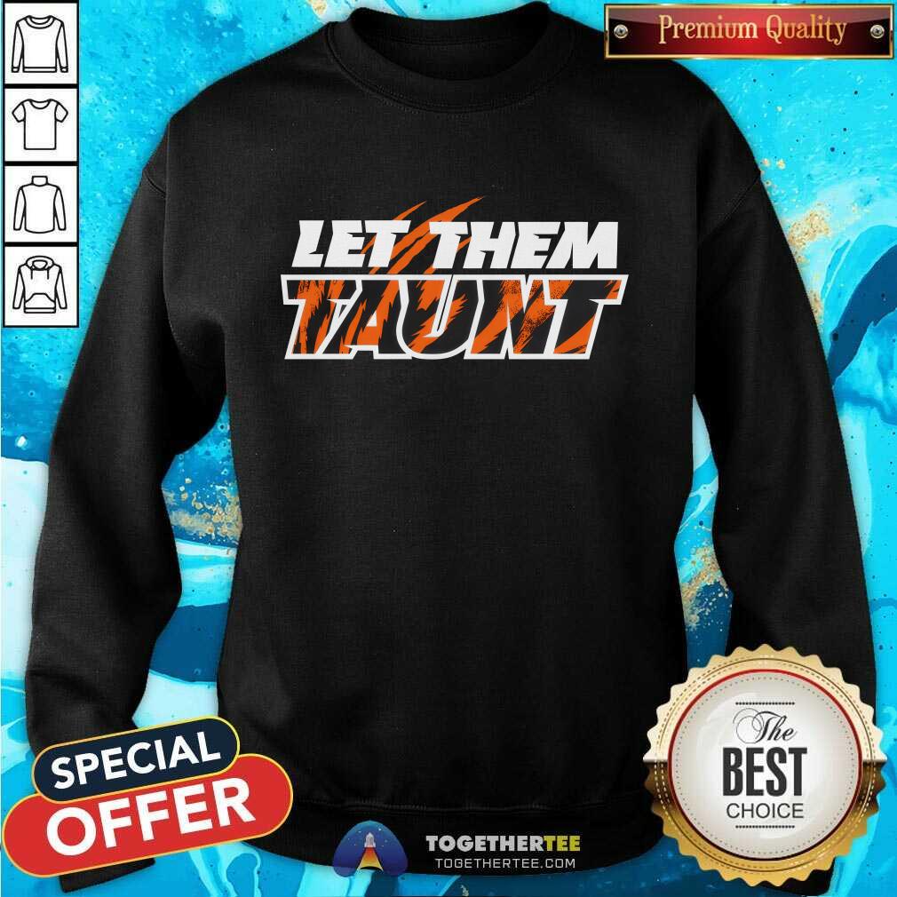 Official Let Them Taunt T-Shirt - Image 5