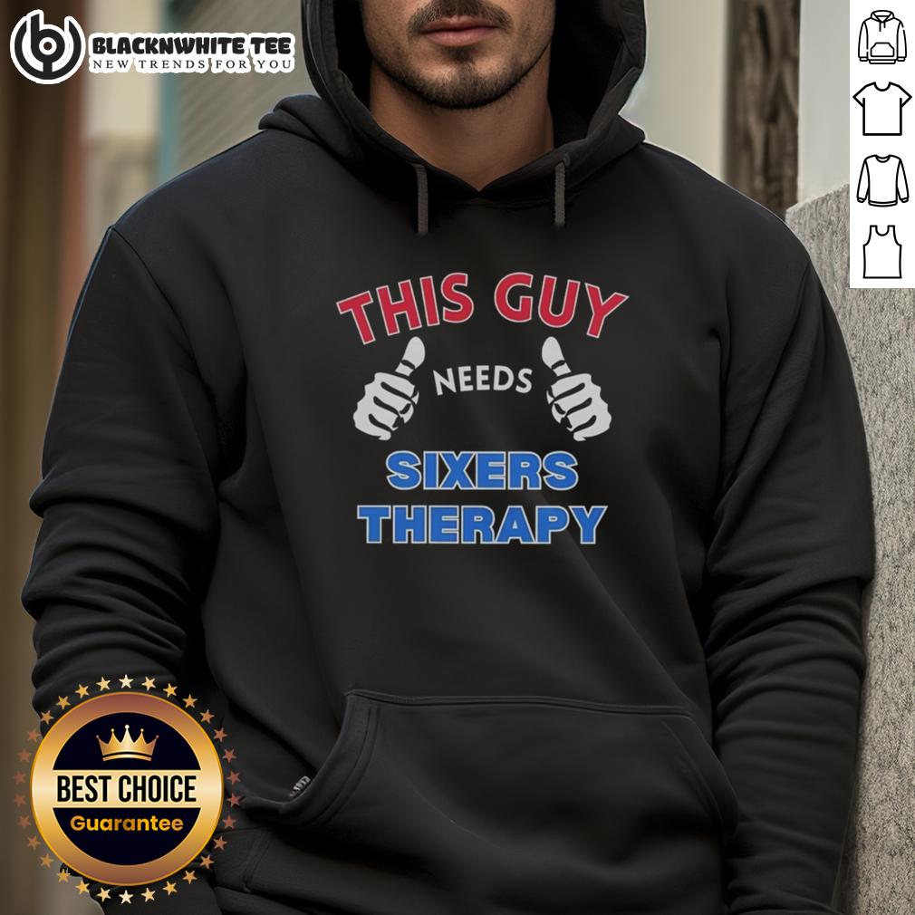 Official Philadelphia 76ers This Guy Needs Sixers Therapy T-Shirt - Image 2