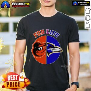 Top Baltimore Ravens And Orioles For Life T-Shirt