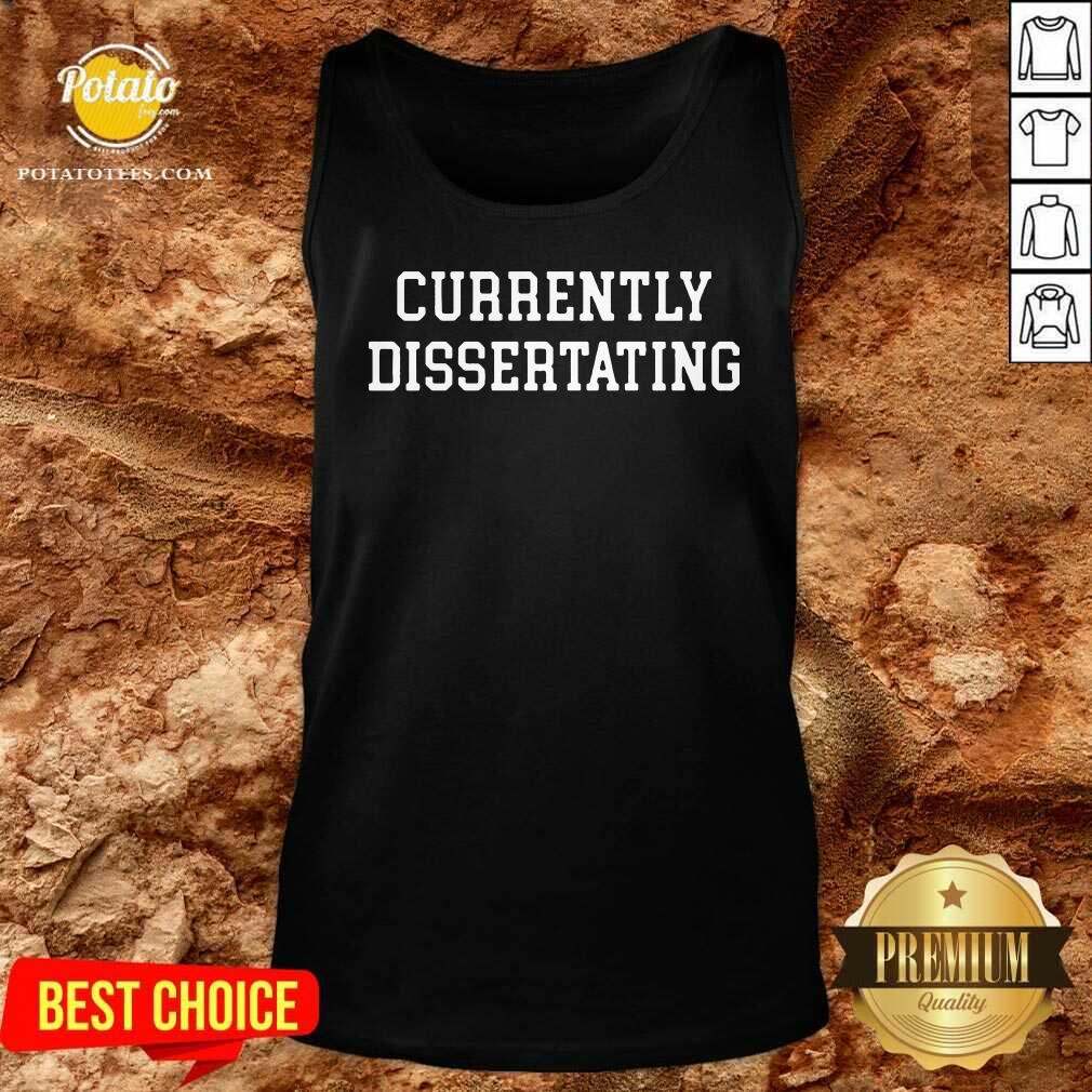 Perfect Currently Dissertating 2021 Shirt - Image 3