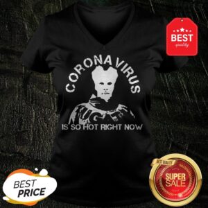 Alternative view of Coronavirus Is So Hot Right Now Shirt