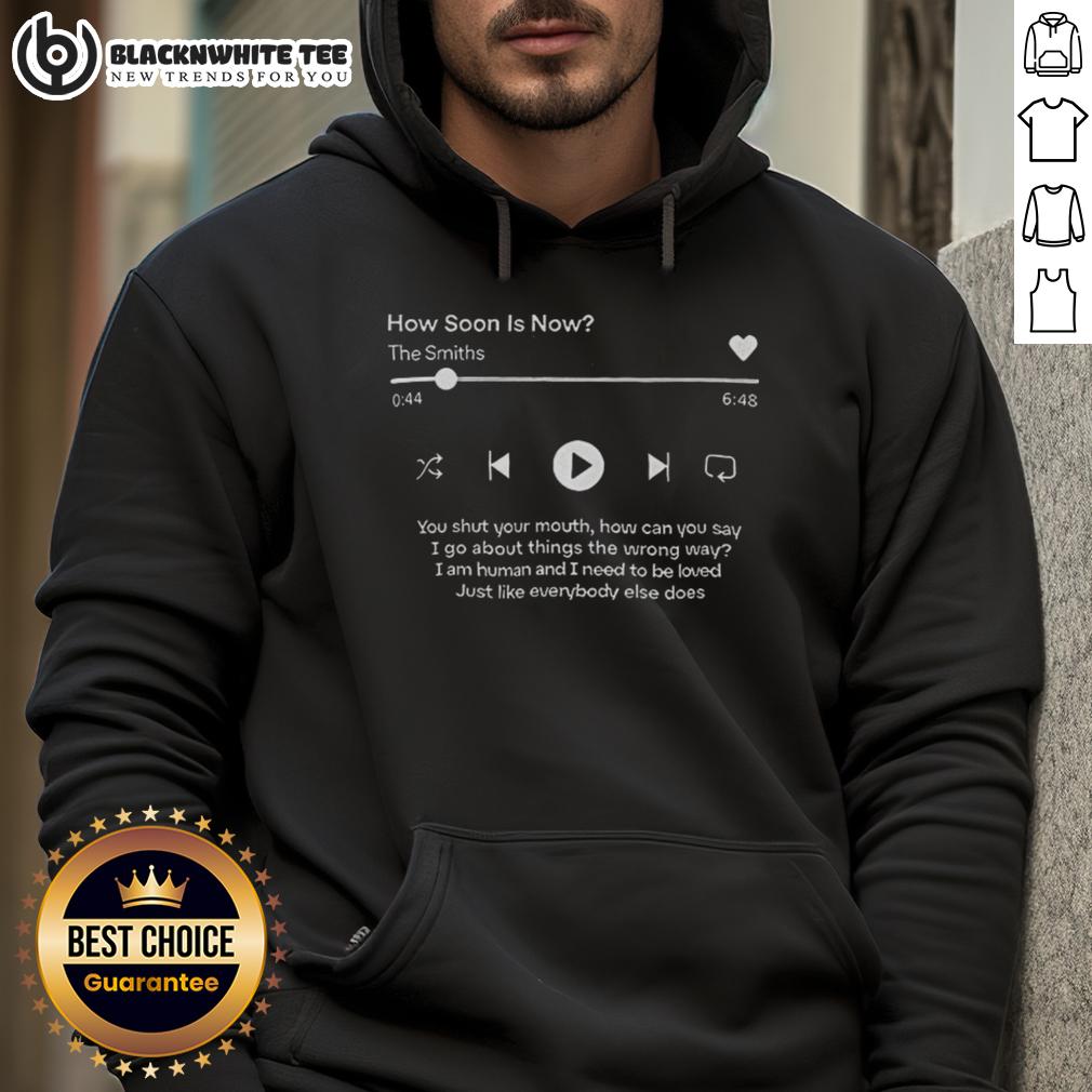 Premium How Soon Is Now The Smiths T-Shirt - Image 2