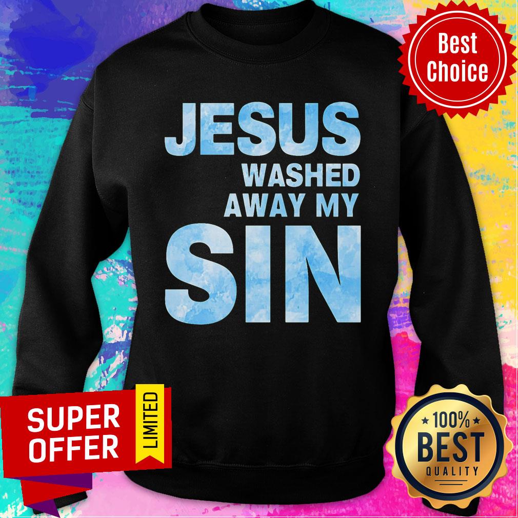 Jesus Washed Away My Sin Shirt - Image 4