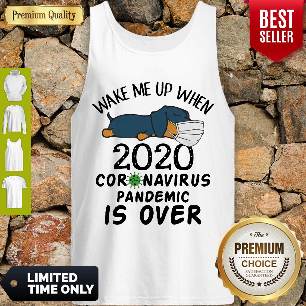 Cute Dachshund Wear Mask Wake Me Up 2020 Coronavirus Pandemic Is Over COVID19 Shirt - Image 3