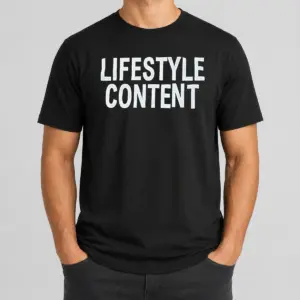 Funny Lifestyle Content Shirt