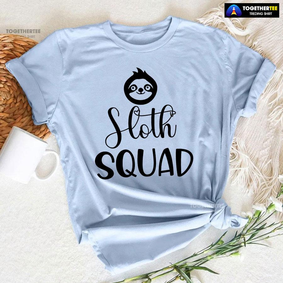 Sloth Squad T-Shirt - Image 6
