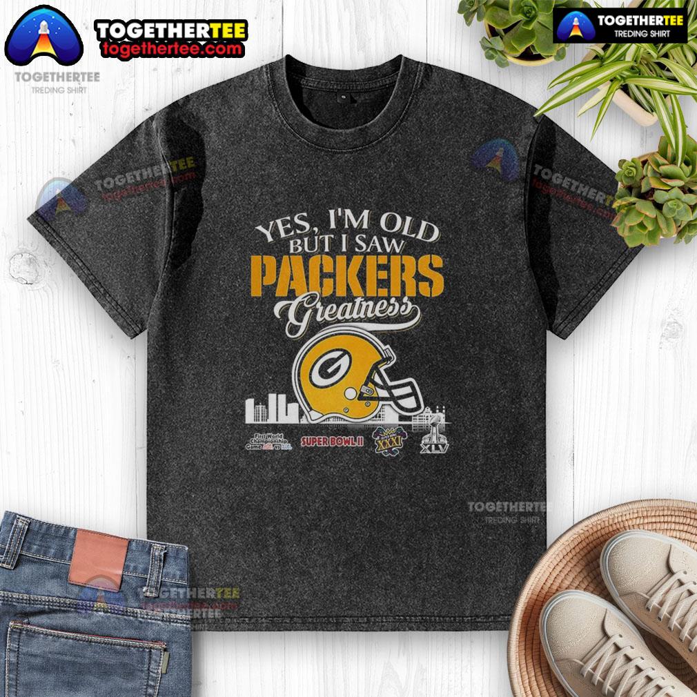 Original Yes I'm Old But I Saw Green Bay Packers Greatness Super Bowl Helmet Skyline T-Shirt - Image 6