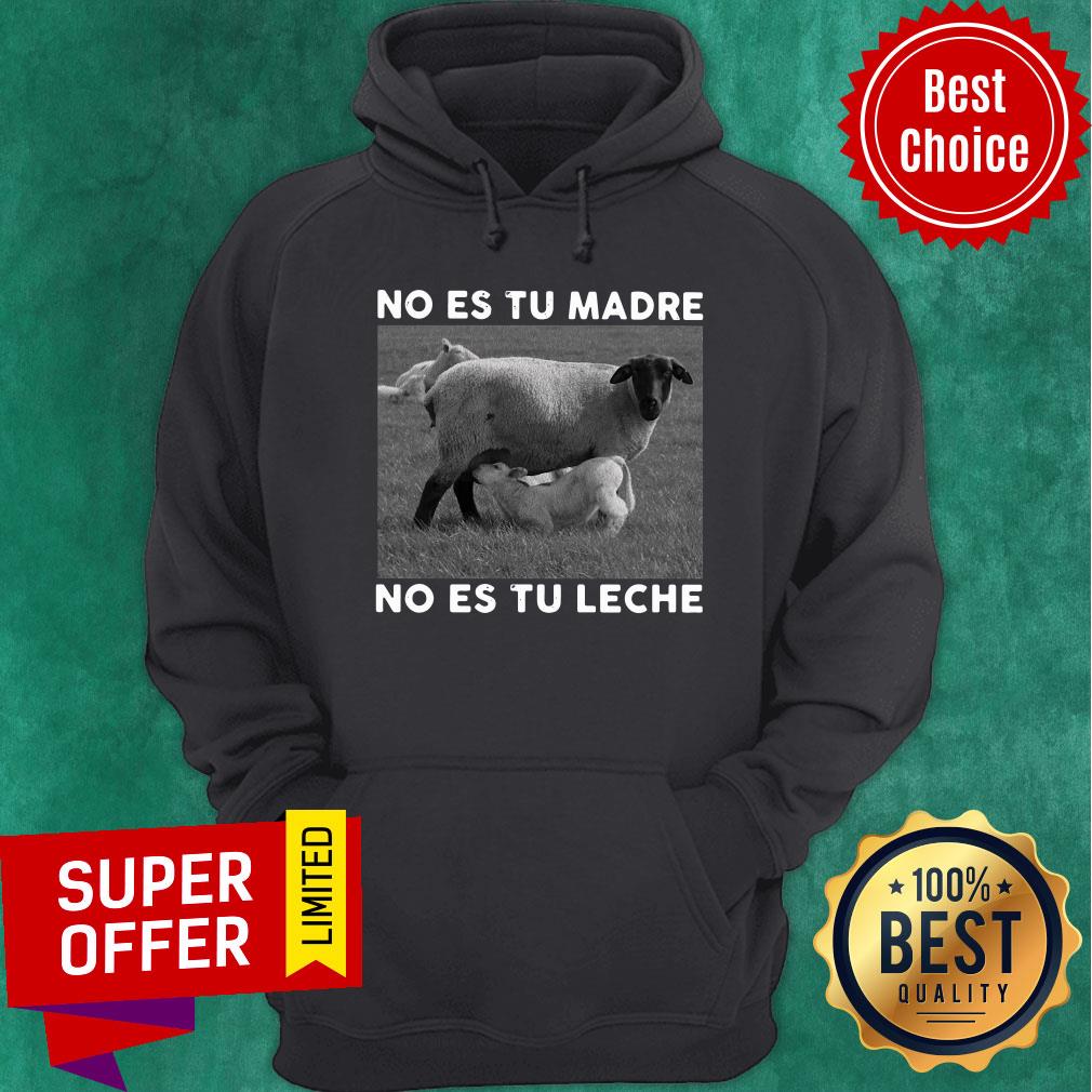 Sheep No Es Tu Madre No Es Tu Leche Shirt - Image 5