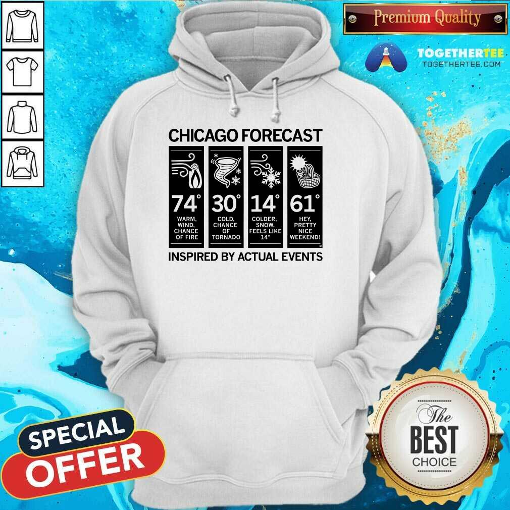 Good Chicago Forecast Inspired By Actial Events T-Shirt - Image 2