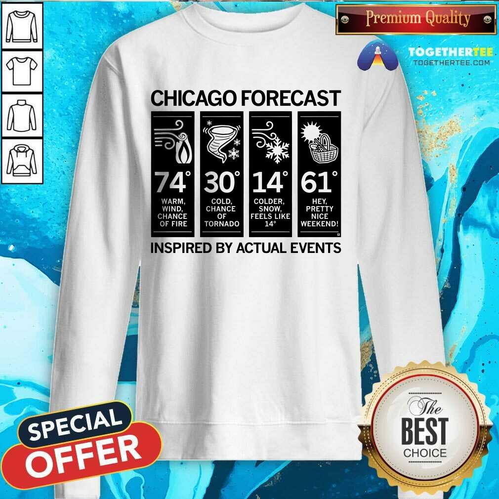 Good Chicago Forecast Inspired By Actial Events T-Shirt - Image 5