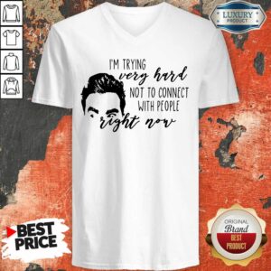 Alternative view of Im Trying Very Hard With People Right Now Shirt