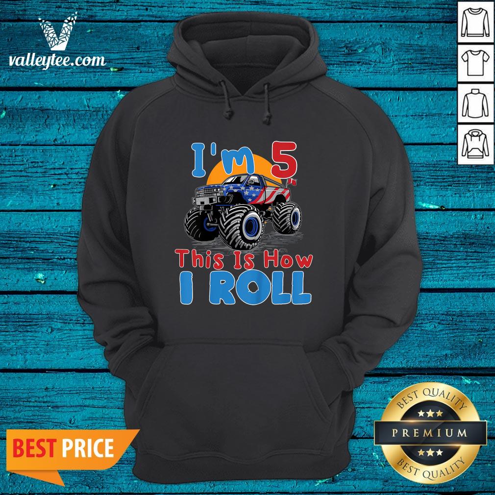Funny I’m 5 This Is How I Roll Truck 4 Wheeler Monster Birthday Shirt - Image 3