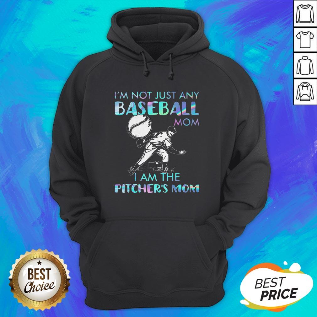 I'm Not Just Any Baseball Mom I Am The Pitcher's Mom Shirt - Image 3