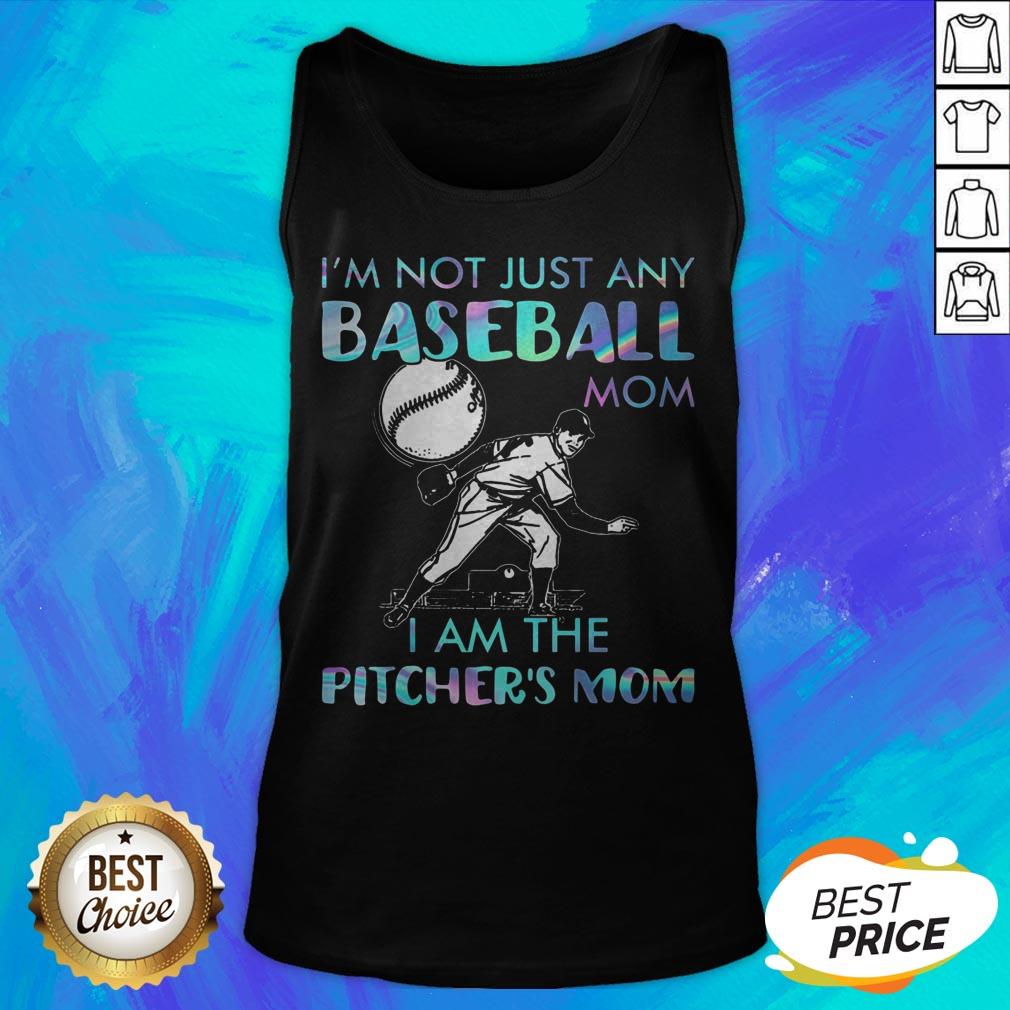 I'm Not Just Any Baseball Mom I Am The Pitcher's Mom Shirt - Image 5
