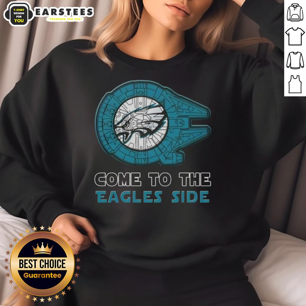 Awesome Star Wars Come To The Philadelphia Eagles Side T-Shirt - Image 5
