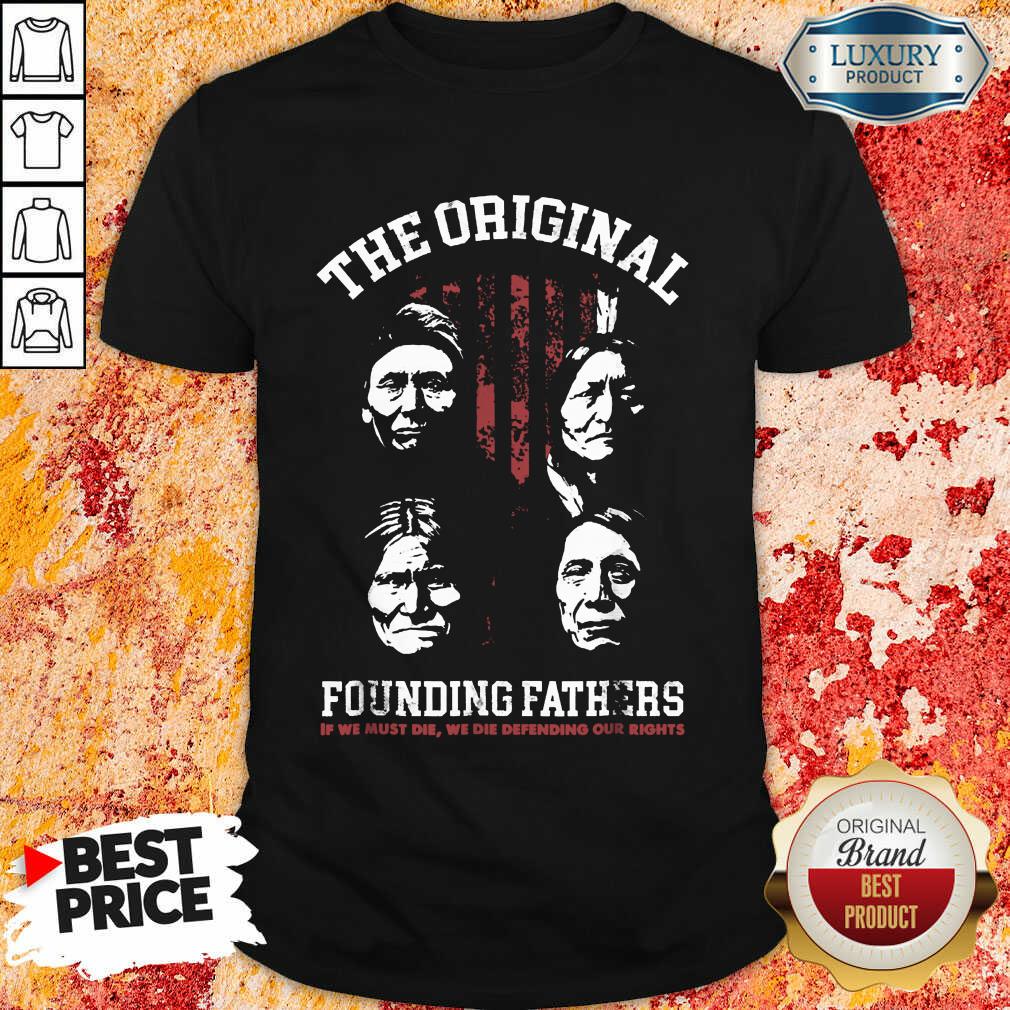 The Original Founding Fathers Shirt
