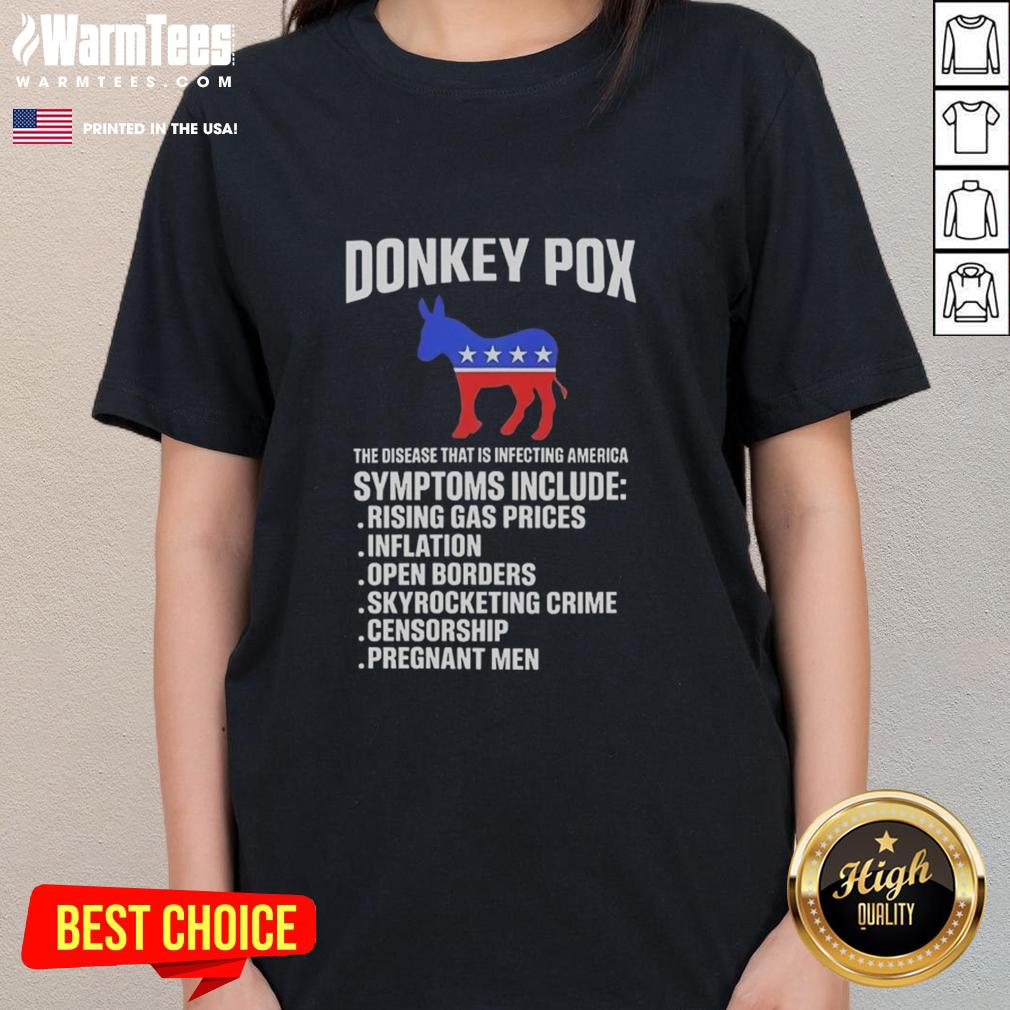 Nice Donkey Pox The Disease That Is Infecting America T-Shirt - Image 3