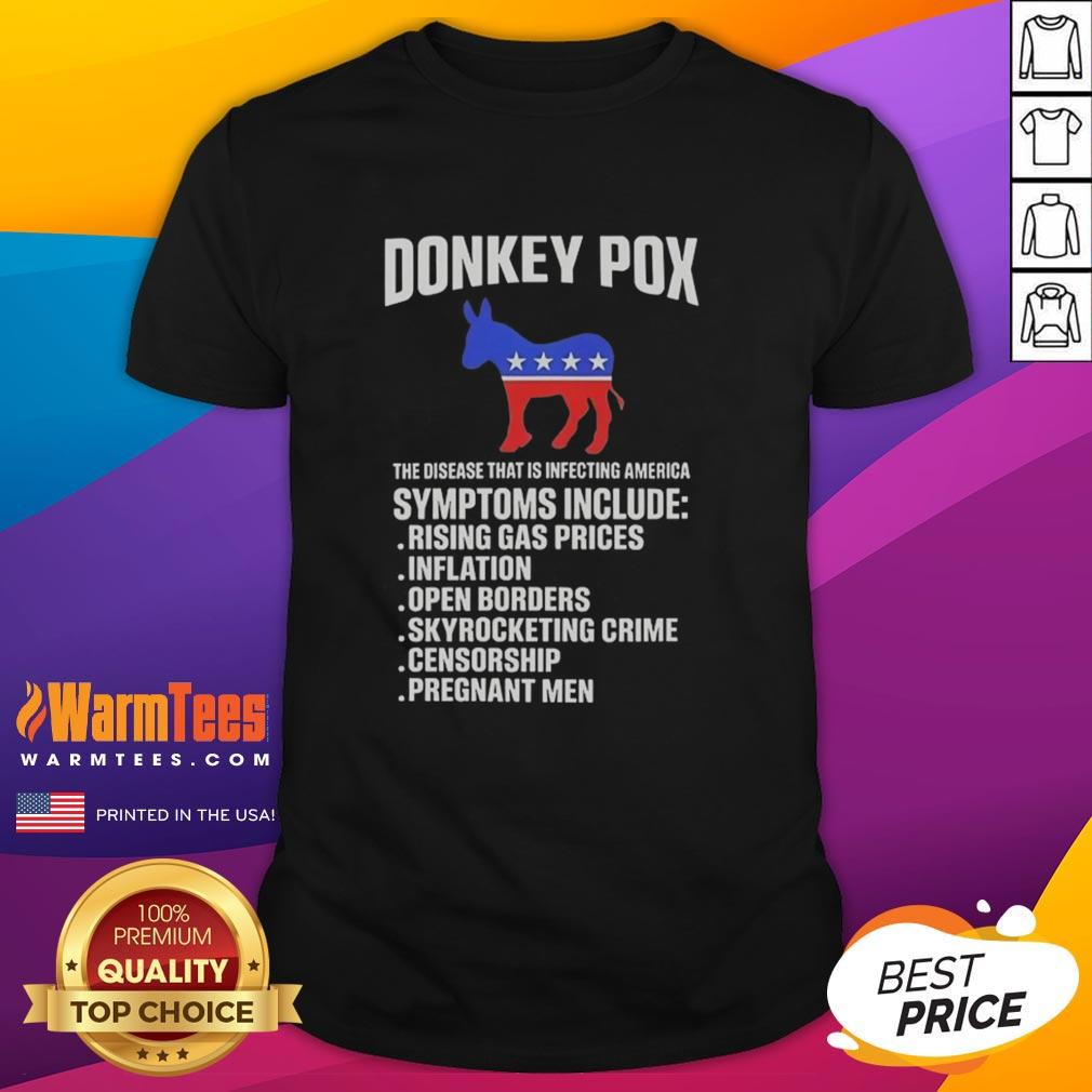 Nice Donkey Pox The Disease That Is Infecting America T-Shirt