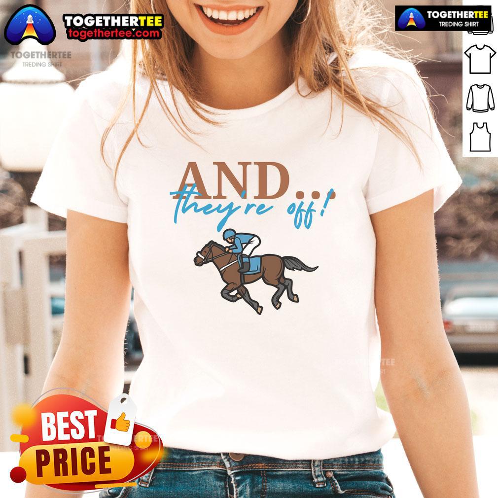 Official And They're Off Jockey Horse Racing T-Shirt - Image 3
