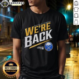 Awesome Buffalo Sabres Stanley Cup 2026 We're Back T-Shirt