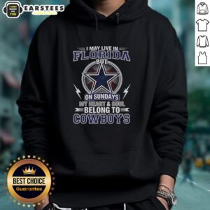 Alternative view of Good Dallas Cowboys NFL I May Live In Florida On Sundays My Heart And Soul Belong To Cowboys T-Shirt