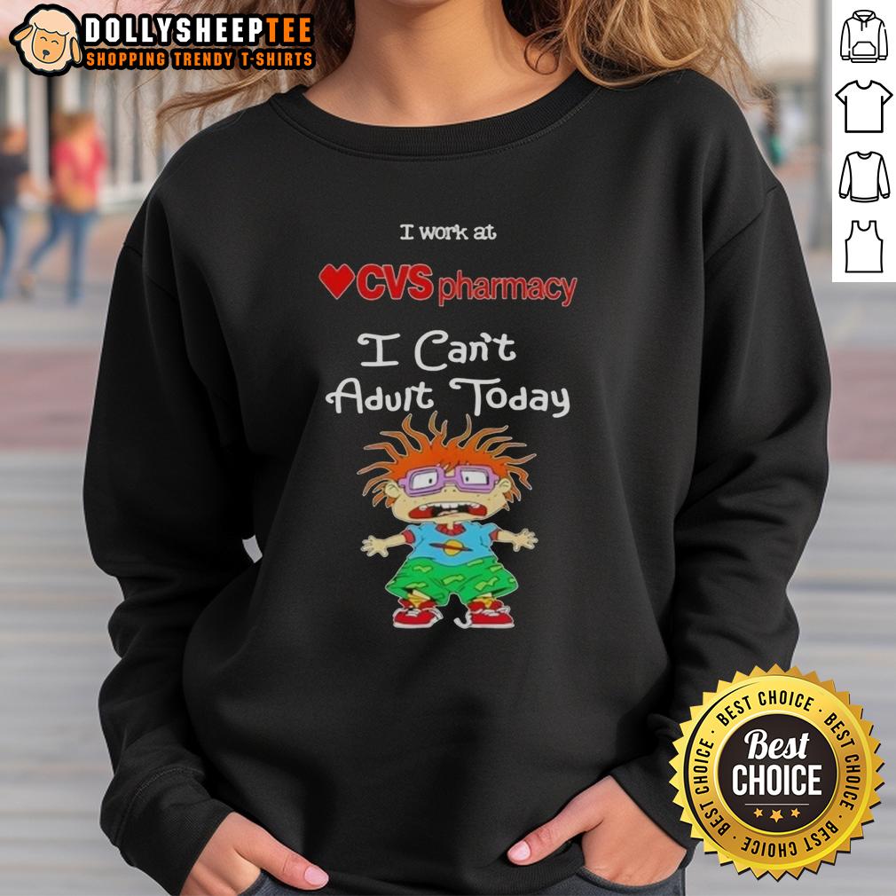 Pretty Chuckie Finster I Work At CVS Pharmacy I Can’t Adult Today T-Shirt - Image 5