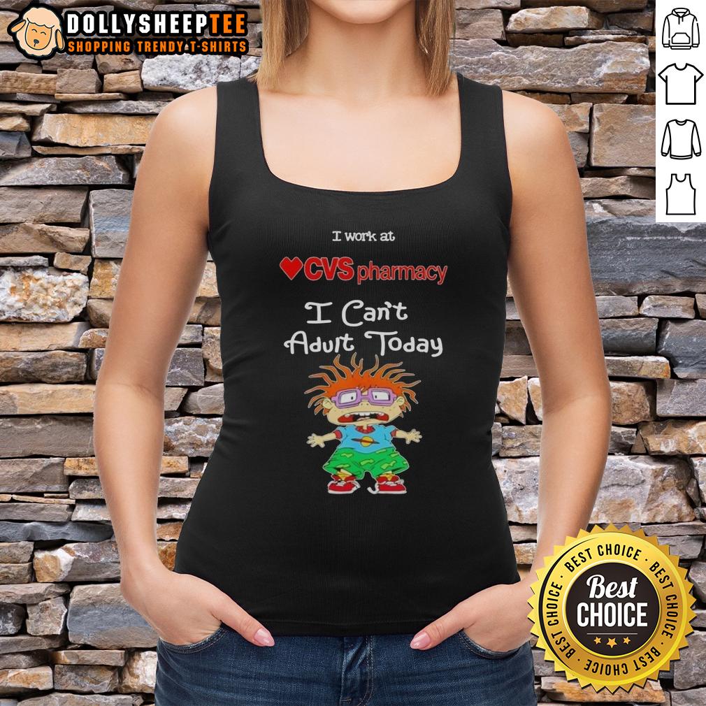 Pretty Chuckie Finster I Work At CVS Pharmacy I Can’t Adult Today T-Shirt - Image 4