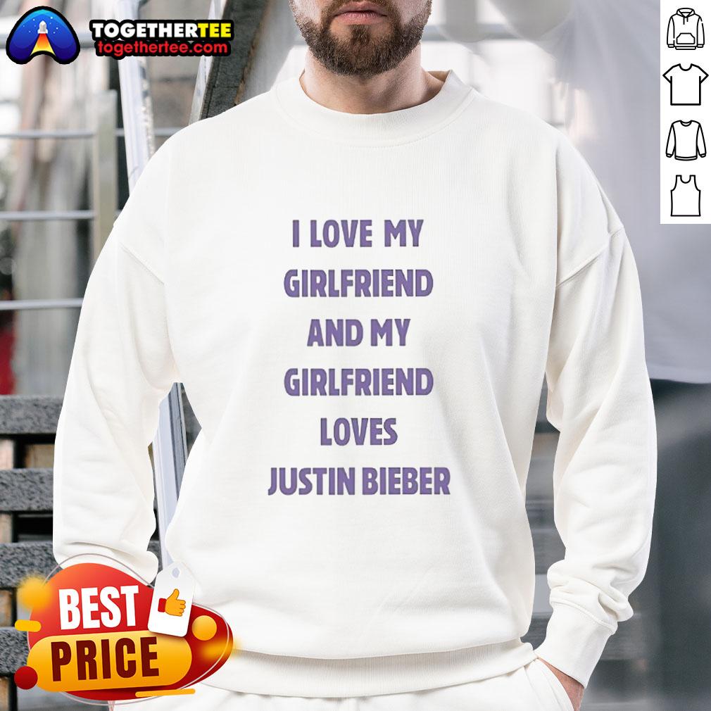 Awesome I Love My Girlfriend And My Girlfriend Loves Justin Bieber T-Shirt - Image 5