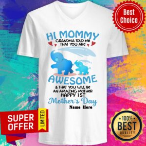 Alternative view of Elephent Mommy Grandma Told Me You Are Awesome Happy 1st Mother's Day Shirt