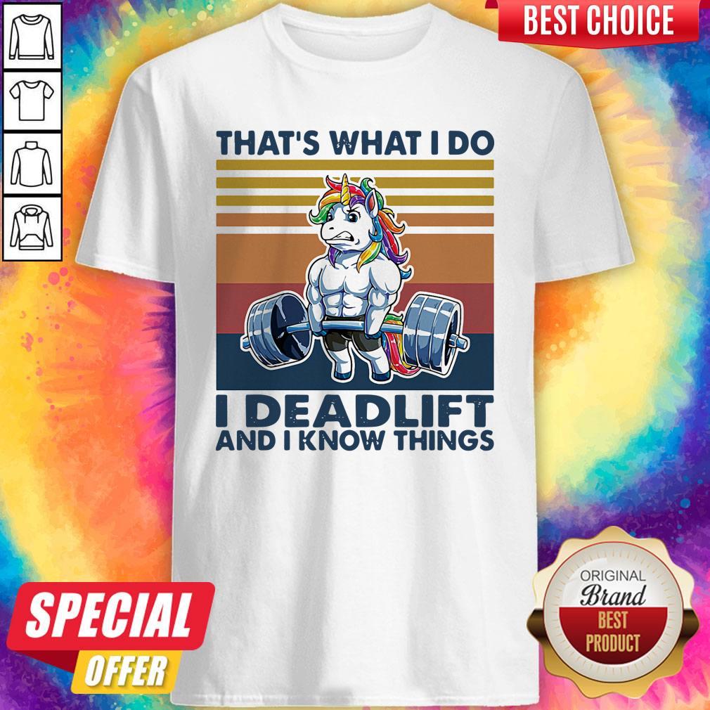 Premium Unicorn Weight Lifting That's What I Do I Deadlift And I Know Things Vintage Retro Shirt