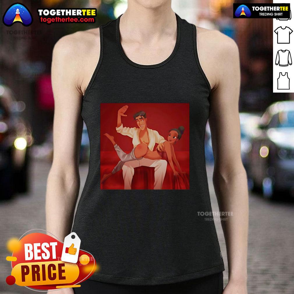 Original Princess Tiana And Prince Naveen Naughty T-Shirt - Image 4