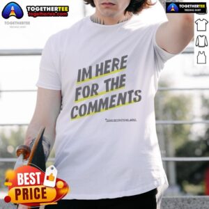 Top Paper Plane I'm Here For The Comments T-Shirt
