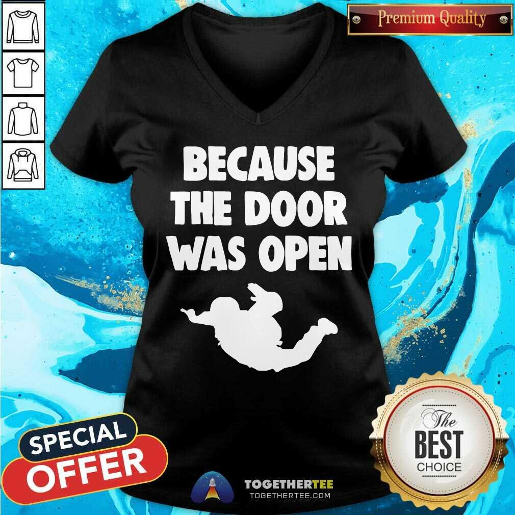 Happy Because The Door Was Open Skydrive Shirt - Image 2