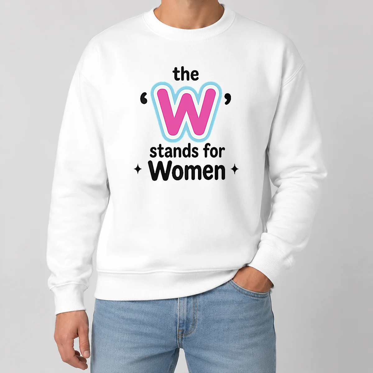 Perfect Premium The W Stands For Women Shirt - Image 7
