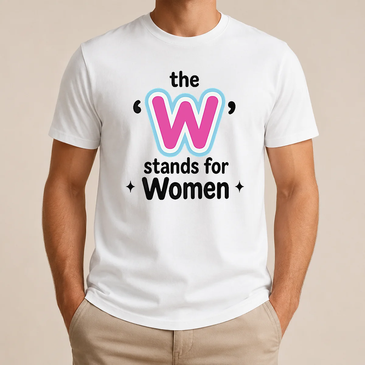 Perfect Premium The W Stands For Women Shirt