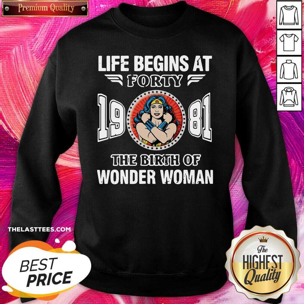 Official Life Begins At Forty 1981 The Birth Of Wonder Woman Shirt - Image 3