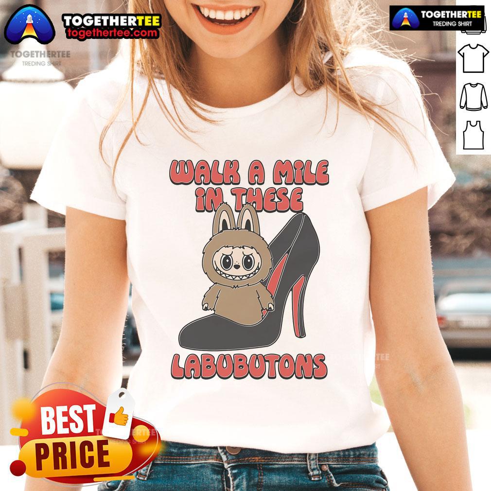 Official Walk A Mile In These Labubutons T-Shirt - Image 3