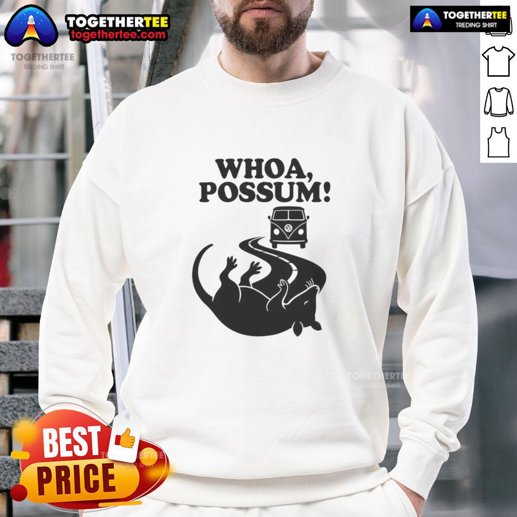 Good Whoa Possum T-Shirt - Image 5
