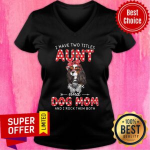 Alternative view of I Have Two Titles Aunt And Dog Mom Rock Shirt