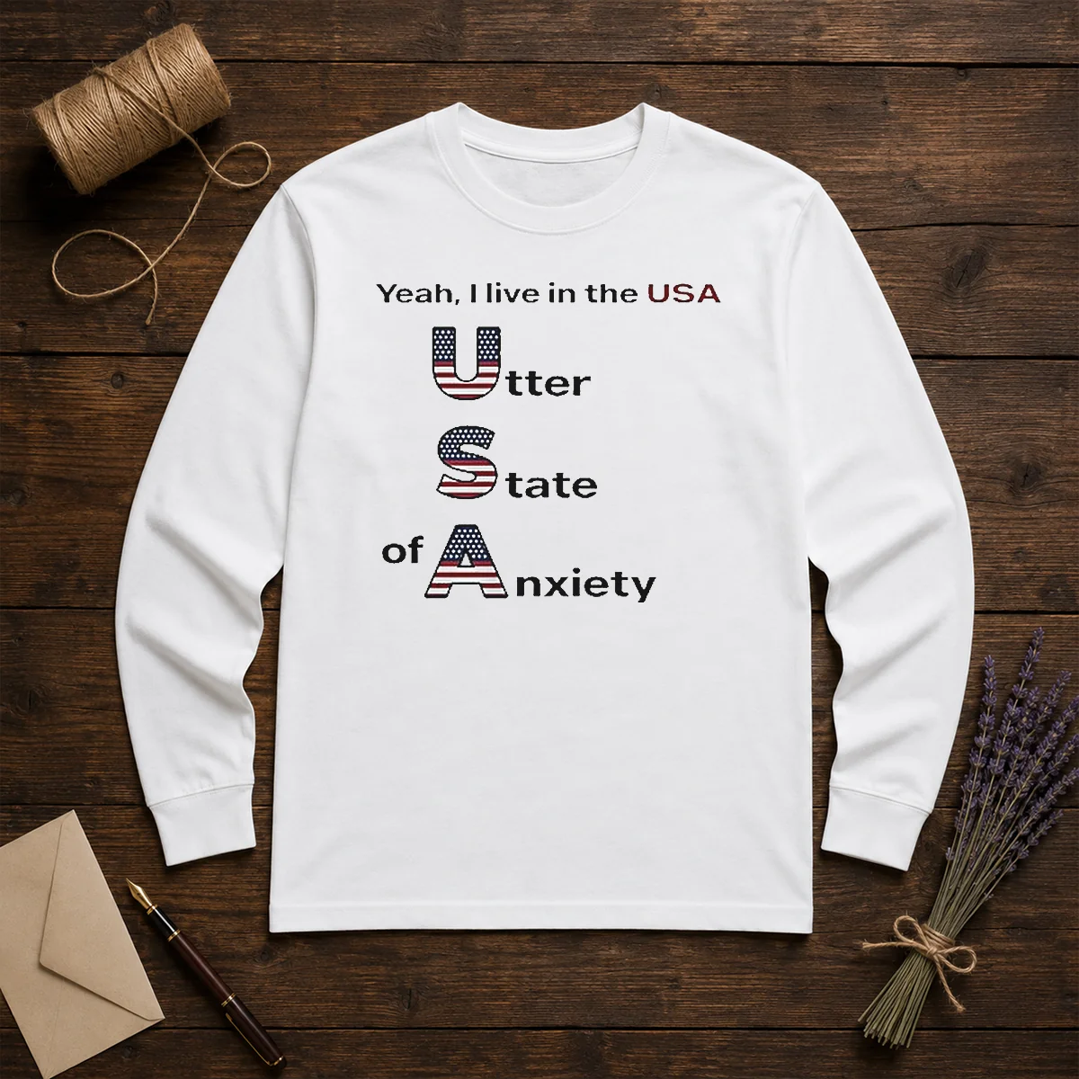 Official Yeah I Live In The USA Utter State Of Anxiety Shirt - Image 5