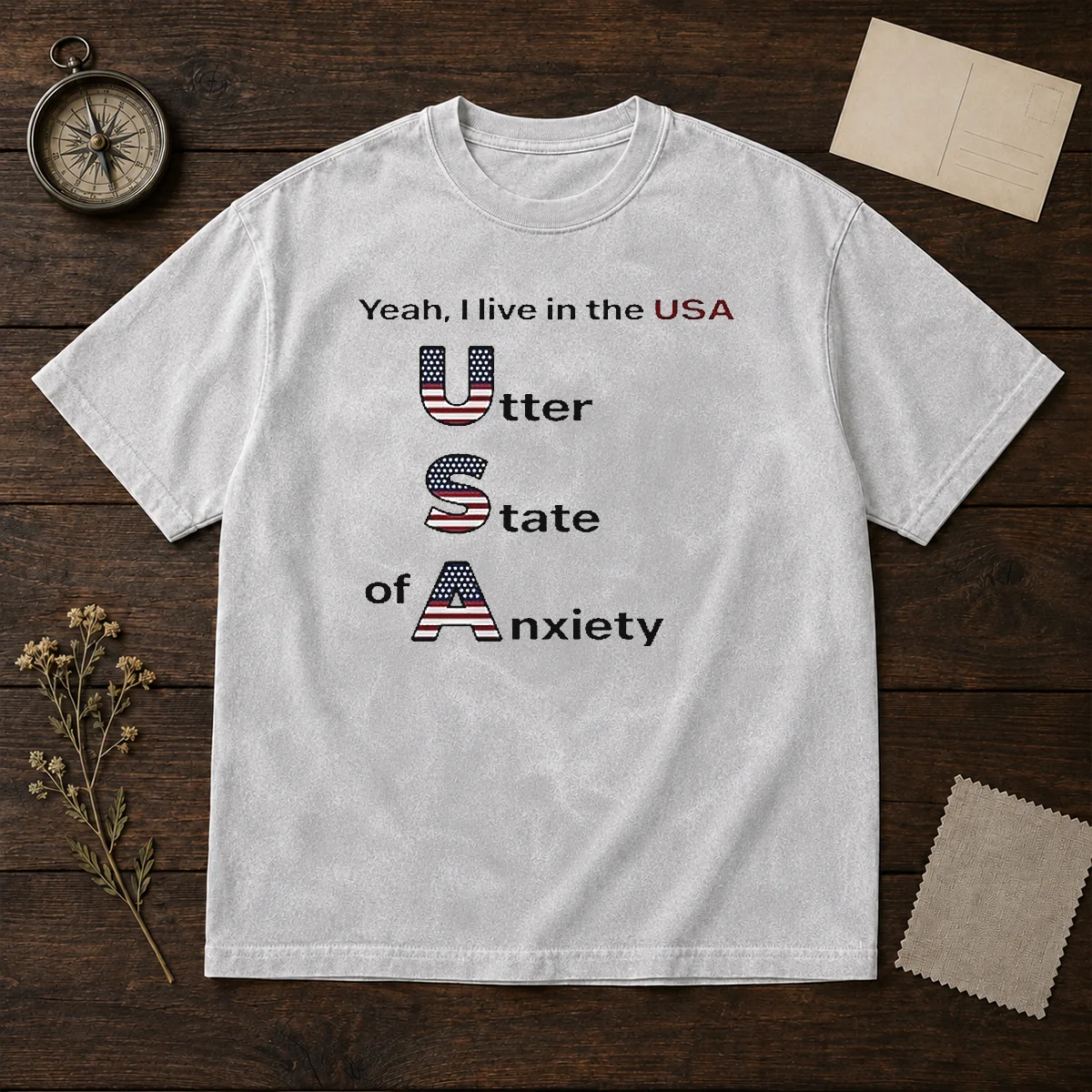 Official Yeah I Live In The USA Utter State Of Anxiety Shirt - Image 8