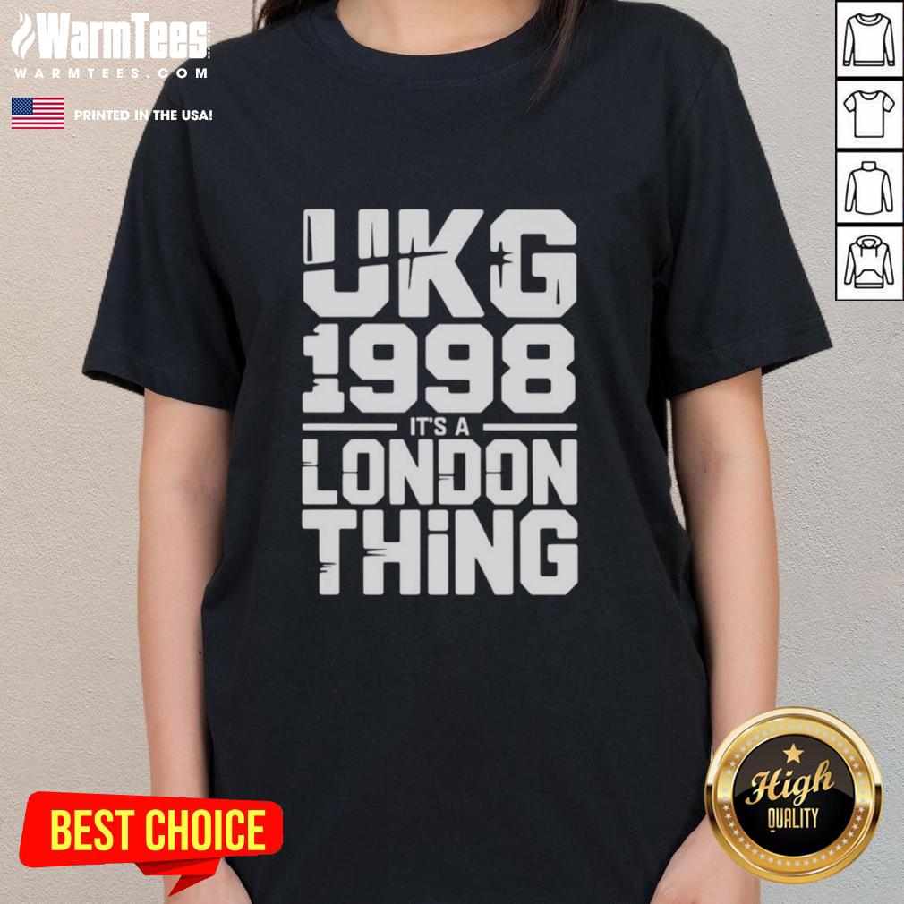 Awesome Ukg 1998 It's A London Thing T-Shirt - Image 3
