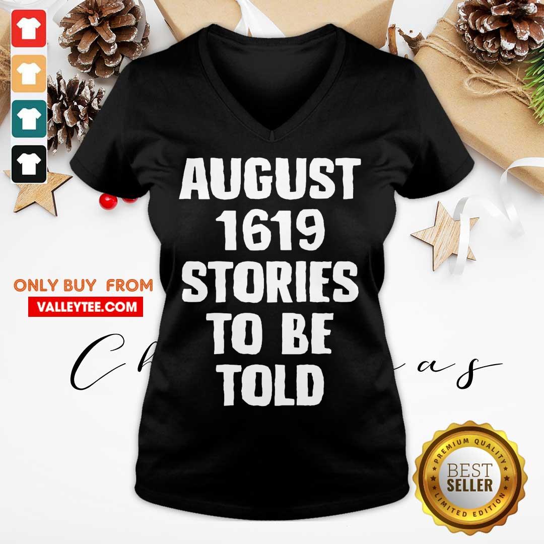 Wicked August 1619 Stories To Be Told Classic Shirt - Image 3